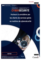 Facteurs à considérer par les clients de services gérés en matière de cybersécurité