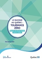 Le racisme au Québec : tolérance zéro : rapport du groupe d'action contre le racisme