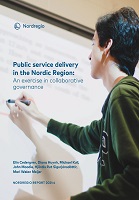 Public Service Delivery in the Nordic Region: An Exercise in Collaborative Governance 