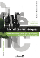 Incivilités numériques : quand les pratiques numériques reconfigurent les formes de civilité au travail