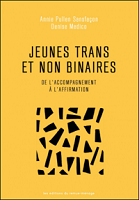 Jeunes trans et non binaires : de l'accompagnement à l'affirmation